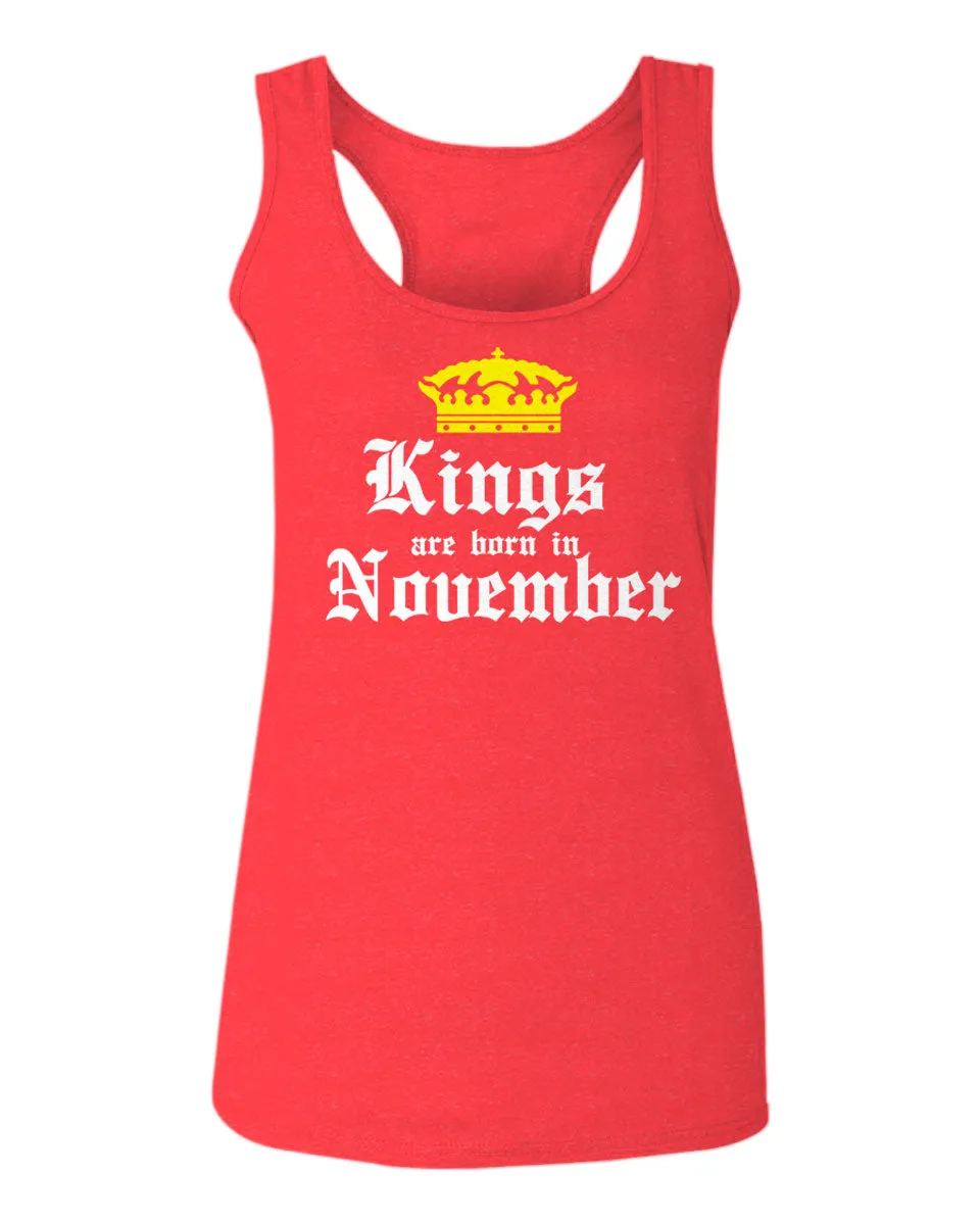 The Best Birthday Gift Kings are Born in November  women's Tank Top sleeveless Racerback