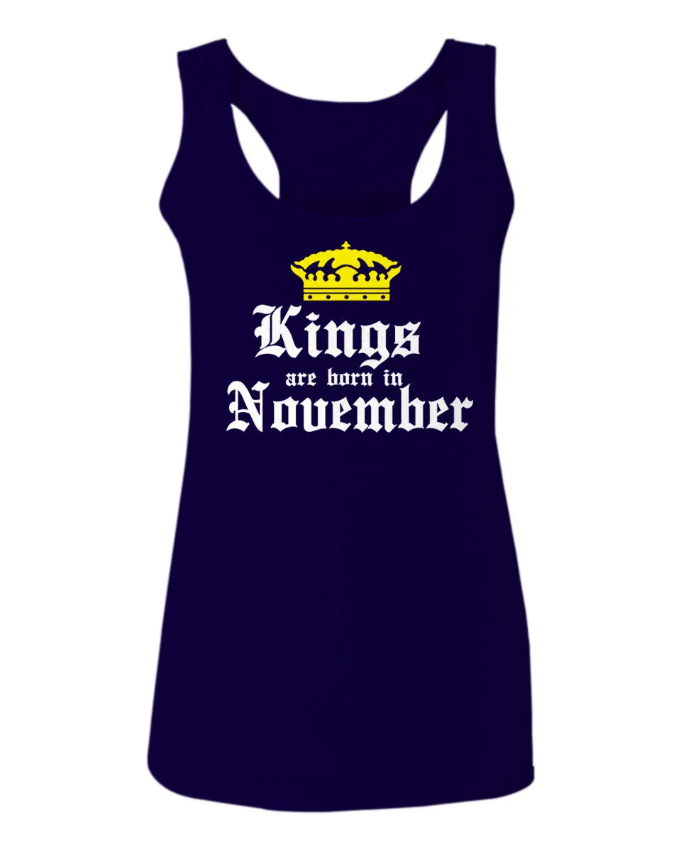 The Best Birthday Gift Kings are Born in November  women's Tank Top sleeveless Racerback